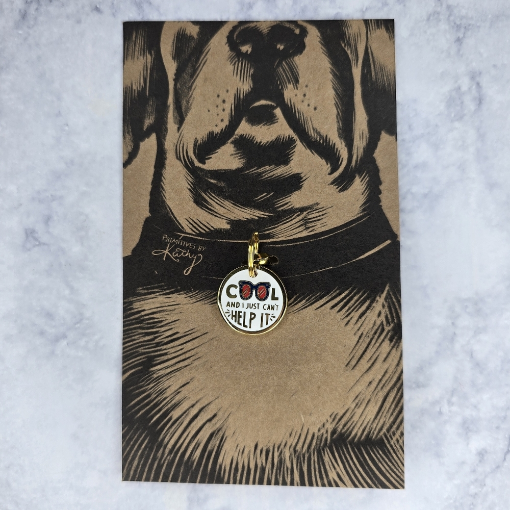 Dog Collar Charm Cool And I Just Cant Help It